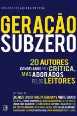Livro Geracao Subzero: 20 Autores Congelados Pela Critica, Mas Adorados Pelos Lei - Pena