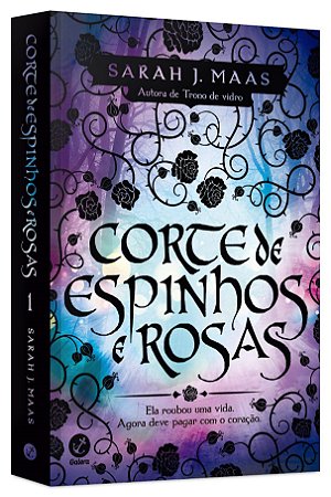 Livro Corte de Espinhos e Rosas (vol. 1)   Maas