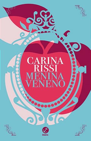 Livro Menina Veneno - Rissi