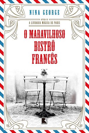 Livro O Maravilhoso Bistrô Francês