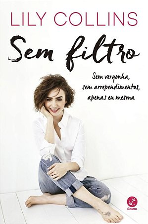 Livro Sem Filtro - sem Vergonha, sem Arrependimentos, Apenas Eu Mesma - Collins