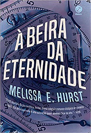 Livro Beira da Eternidade, A - Hurst