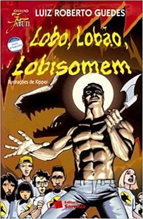 Livro Lobo, Lobao, Lobisomem - Guedes