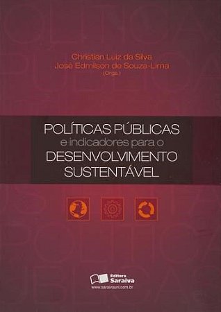 Livro Politicas Publicas e Indicadores - para o Desenvolvimento Sustentavel - Silva/ Souza-lima(or