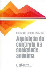 Livro Aquisicao de Controle Na Sociedade Anonima - Lobo/munhoz
