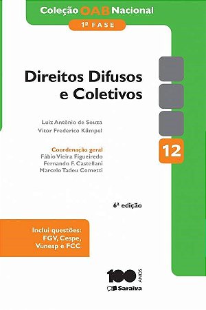 Livro Direitos Difusos e Coletivos - Vol. 12 - Col. Oab Nacional - Kumpel/souza