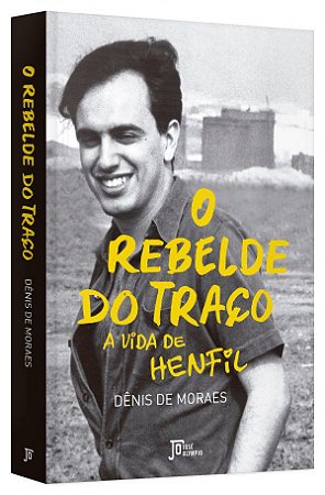 Livro Rebelde do Traco, O: a Vida de Henfil - Moraes