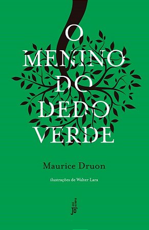 Livro O Menino do Dedo Verde