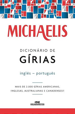 Livro Michaelis Dicionario de Girias - Ingles - Portugues - Nash/ferreira