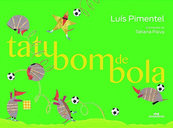 Livro Tatu Bom de Bola - Pimentel