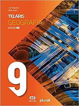 Livro Telaris Geografia 9 ano - Vesentin - Ática