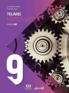 Livro Telaris Matemática 9  ano - Viana - Ática
