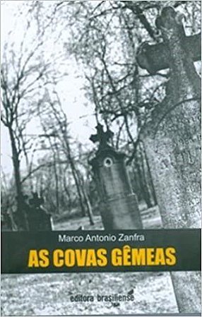Livro Covas Gemeas, as - Zanfra