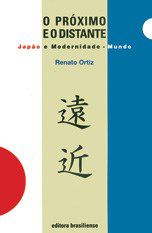 Livro Proximo e o Distante, O - Ortiz