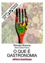 Livro Que e Gastronomia, O - Braune