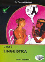 Livro Que e Linguistica, O - Orlandi