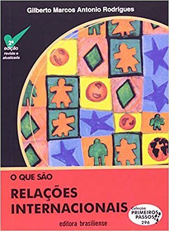 Livro Que Sao Relacoes Internacionais, O - Rodrigues