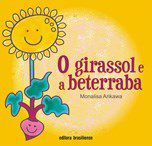 Livro Girassol e a Beterraba, O - Arikawa
