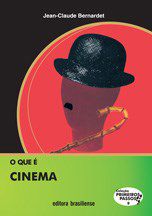 Livro Que e Cinema, O - Bernardet