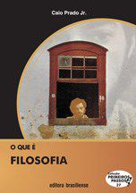 Livro Que e Filosofia, O - Prado Junior