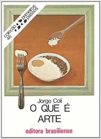 Livro Que e Arte, O - Coli