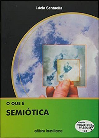 Livro Que e Semiotica, O - Santaella