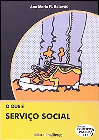 Livro Que e Servico Social, O - Estevao