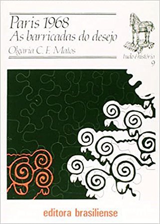 Livro Paris 1968 as Barricadas do Desejo - Mattos