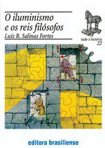 Livro Iluminismo e os Reis Filosofos, O - Fortes