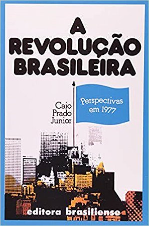 Livro Revolucao Brasileira, A - Prado Jr.