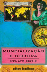 Livro Mundializacao e Cultura - Ortiz