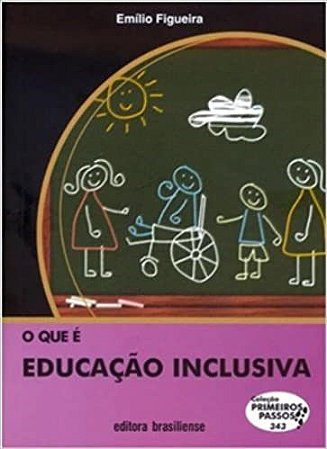 Livro Que e Educacao Inclusiva, O - Figueira