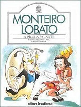Livro Pilula Falante - Lobato - Brasiliense