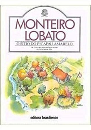 Livro O Sitio Do Picapau Amarelo - Lobato - Brasiliense