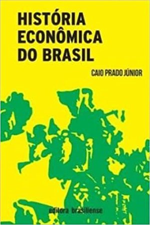 Livro Historia Economica do Brasil - Prado Junior