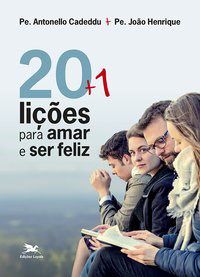 Livro 20 + 1  Lições para Amar e Ser Feliz