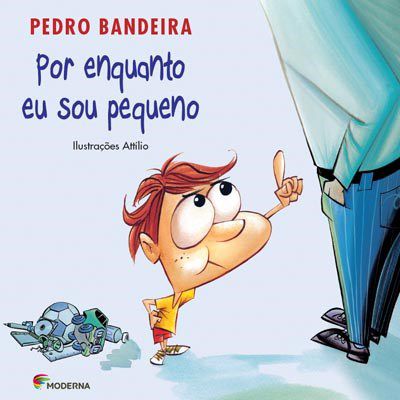Livro Por Enquanto Eu Sou Pequeno