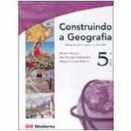 Livro Construindo A Geografia 5    - Moderna