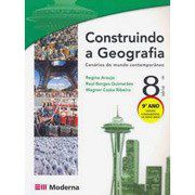 Livro Construindo A Geografia 8   - Moderna