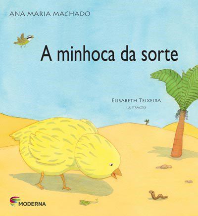 Livro A Minhoca da Sorte  Ana Maria Machado