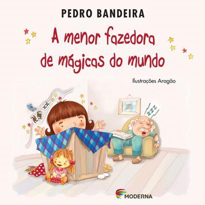 Livro Menor Fazedora de Magicas do Mundo, A - Bandeira