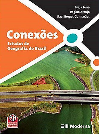 Livro Conexoes - Estudos De Geografia Do Brasil - Terra/araujo/guimara