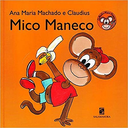 Livro Mico Maneco  Ana Maria Machado