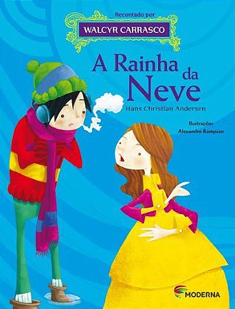 Livro Rainha da Neve, a - Serie:reconto Classicos Infantis - Andersen/carrasco