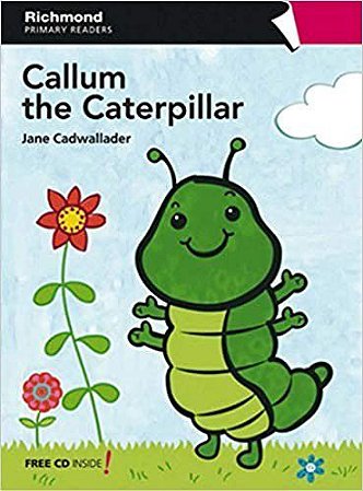 Livro Callum The Caterpillar - Cadwallader