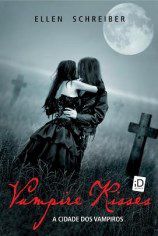 Livro Vampire Kisses - a Cidade dos Vampiros - Schreiber