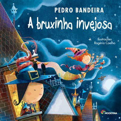 Livro A Bruxinha Invejosa  Pedro Bandeira