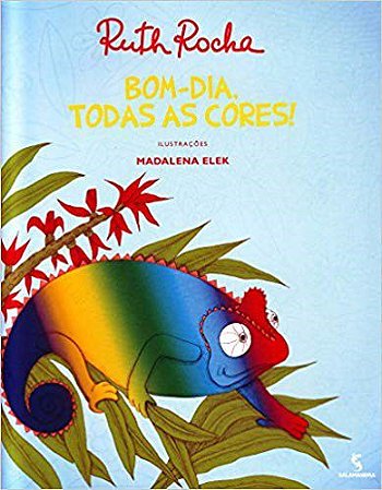 Livro Bom-dia, Todas as Cores! Série Vou te Contar! - Ruth Rocha - Salamandra