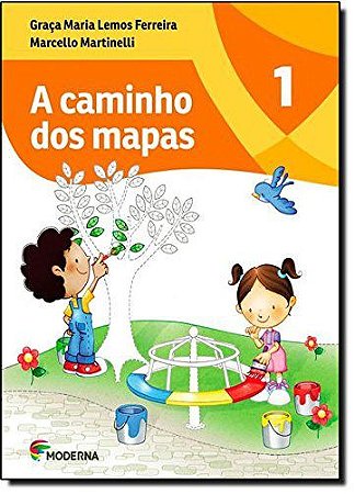 Livro Caminho dos Mapas, a - Ensino Fundamental I - 1 ano - Martinelli