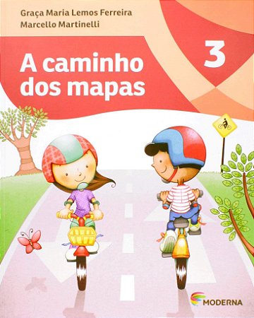 Livro Caminho dos Mapas - 3 ano - Martinelli - Moderna
